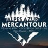 Qu’est-ce que la Réserve Internationale de Ciel Etoilé Alpes Azur Mercantour ?